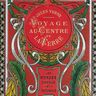 Jules Verne, Voyage au centre de la Terre